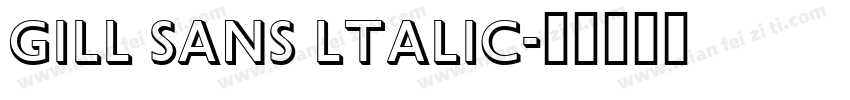Gill Sans ltalic字体转换